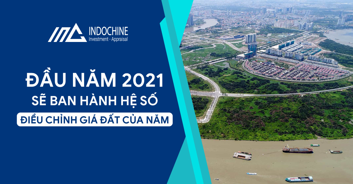 Đầu năm 2021 sẽ ban hành hệ số điều chỉnh giá đất của năm