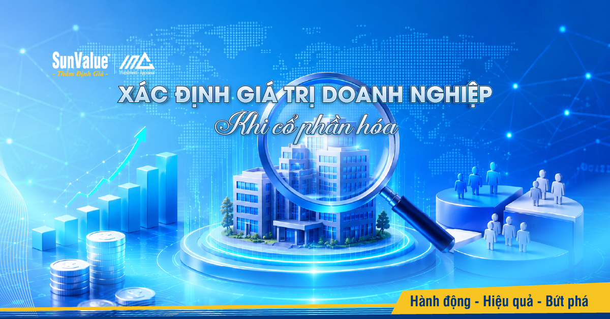 Xác định giá trị doanh nghiệp khi cổ phần hóa như thế nào?