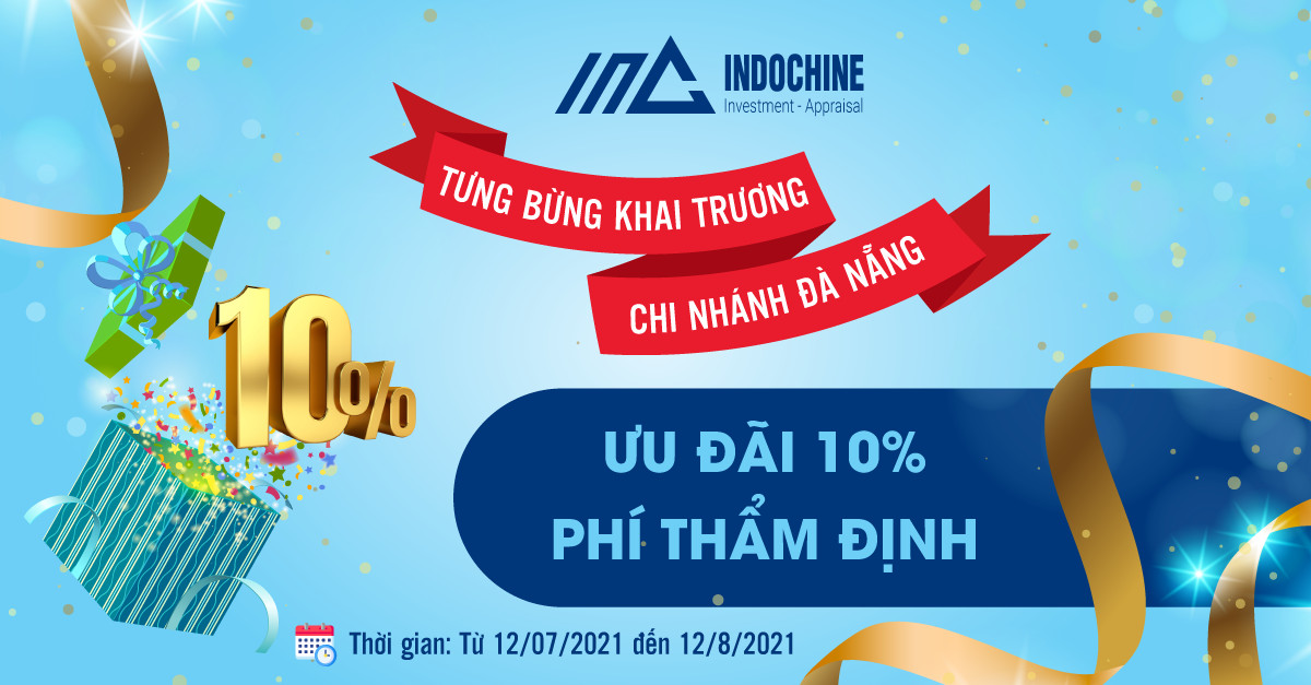 TƯNG BỪNG KHAI TRƯƠNG CHI NHÁNH ĐÀ NẴNG - ƯU ĐÃI 10% PHÍ THẨM ĐỊNH