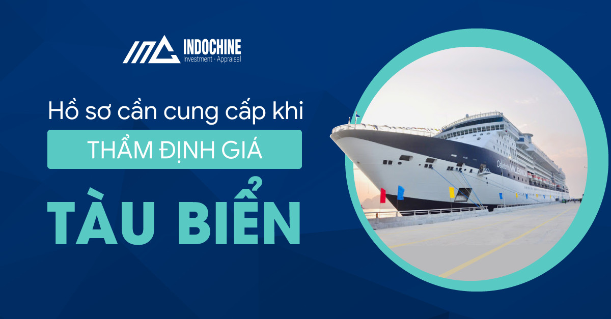 Hồ sơ cần cung cấp khi thẩm định giá Tàu Biển