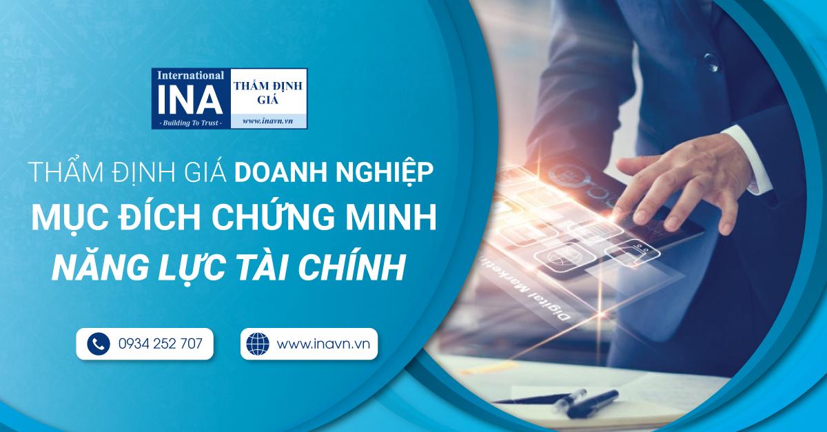 THẨM ĐỊNH GIÁ DOANH NGHIỆP MỤC ĐÍCH CHỨNG MINH NĂNG LỰC TÀI CHÍNH