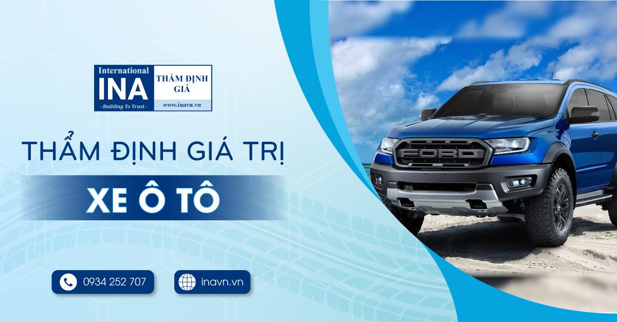 THẨM ĐỊNH GIÁ TRỊ XE Ô TÔ