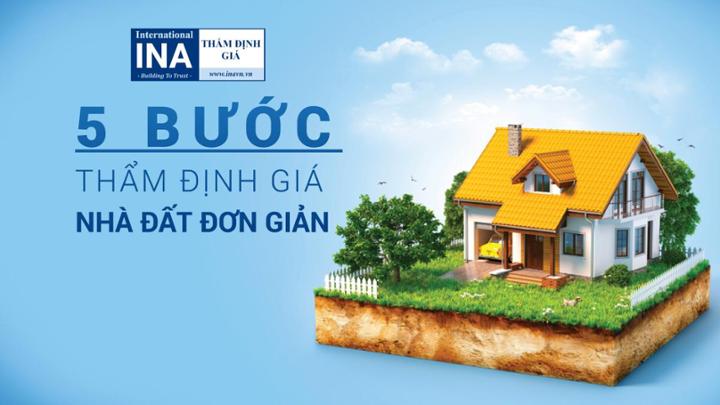 5 BƯỚC THẨM ĐỊNH NHÀ ĐẤT ĐƠN GIẢN