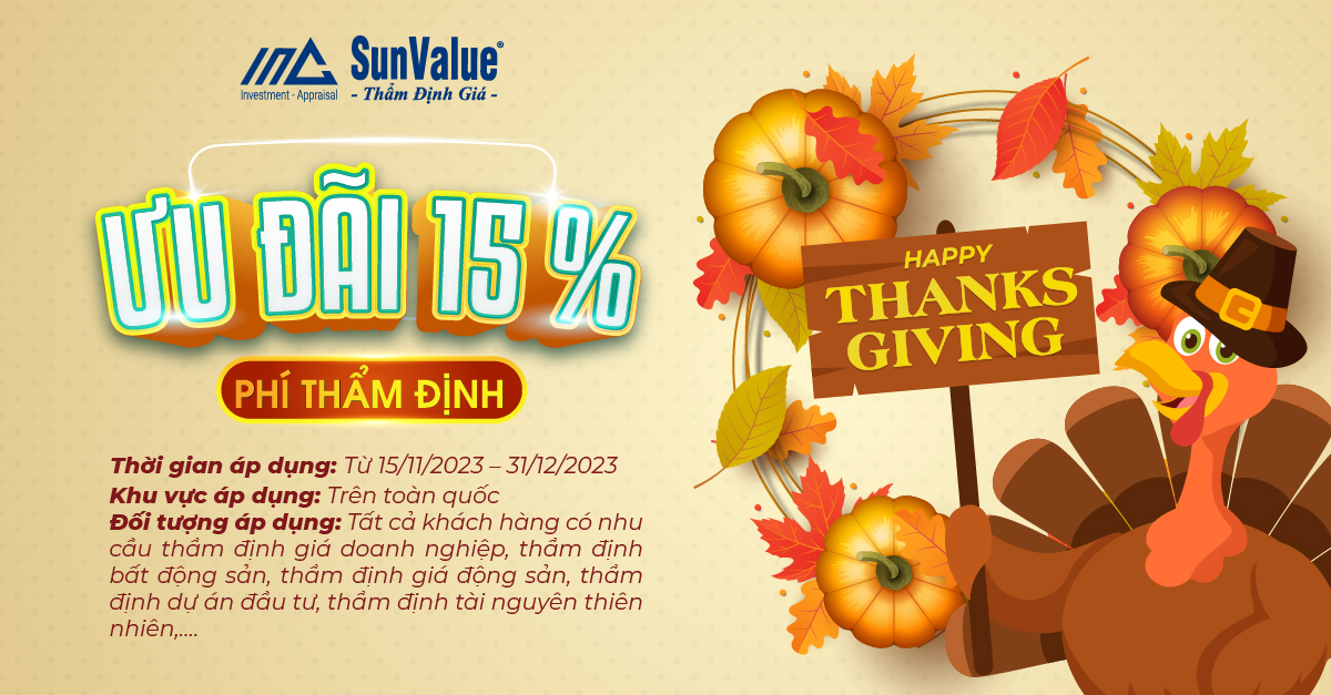 HAPPY THANKSGIVING – ƯU ĐÃI 15% PHÍ THẨM ĐỊNH