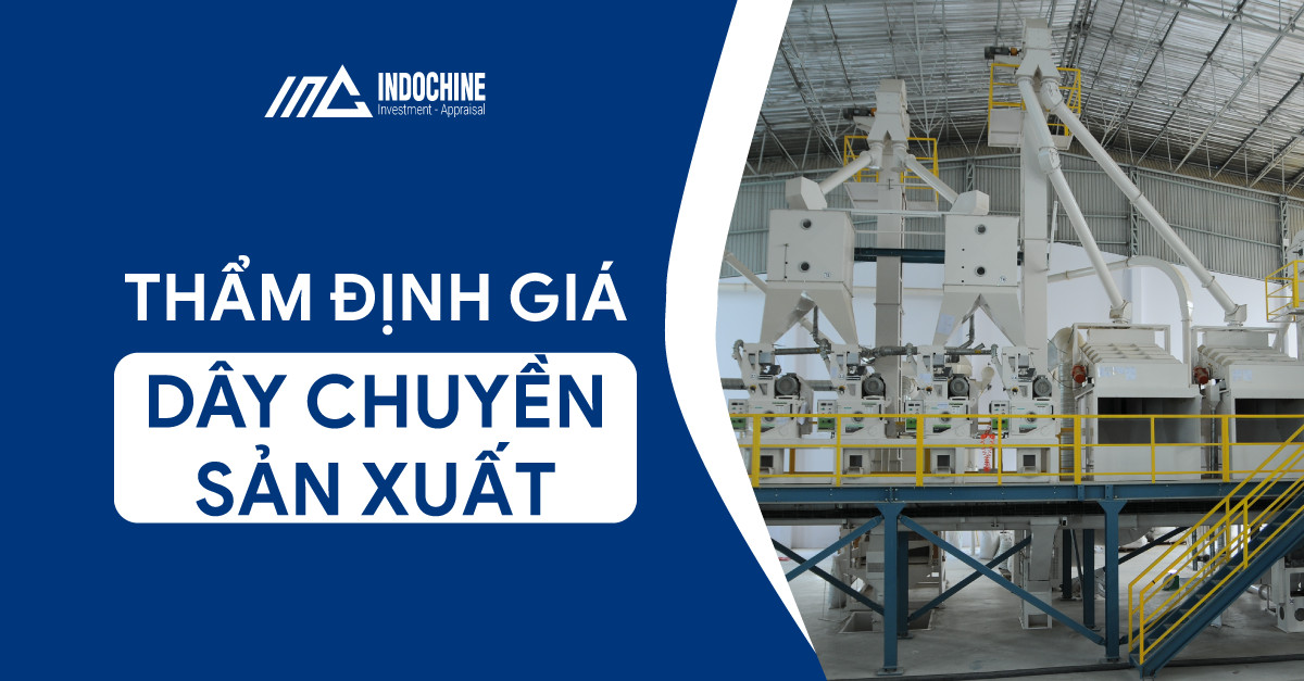 THẨM ĐỊNH GIÁ DÂY CHUYỀN SẢN XUẤT