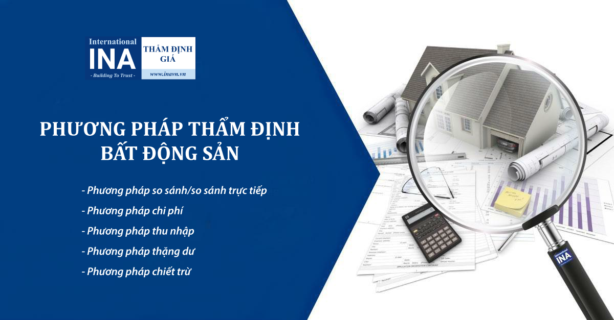 Phương pháp thẩm định giá bất động sản (BĐS) tốt nhất năm 2020