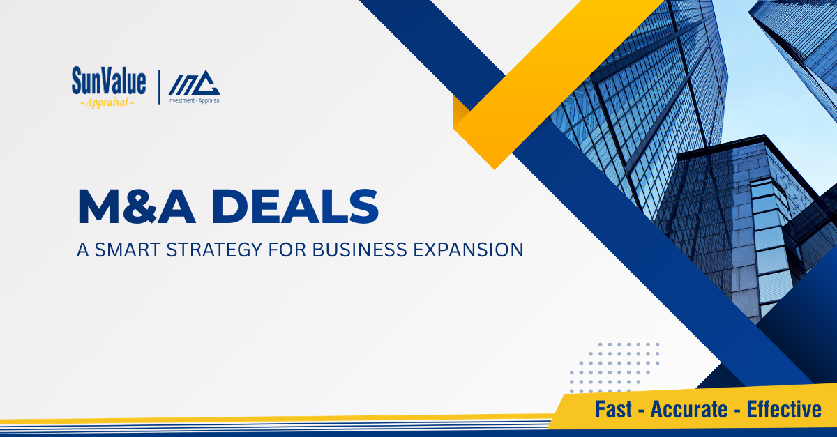 M&A DEALS – A SMART STRATEGY FOR BUSINESS EXPANSION