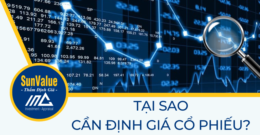 TẠI SAO CẦN ĐỊNH GIÁ CỔ PHIẾU?