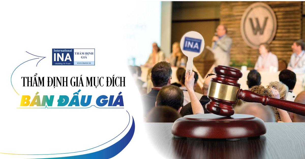 THẨM ĐỊNH GIÁ MỤC ĐÍCH BÁN ĐẤU GIÁ