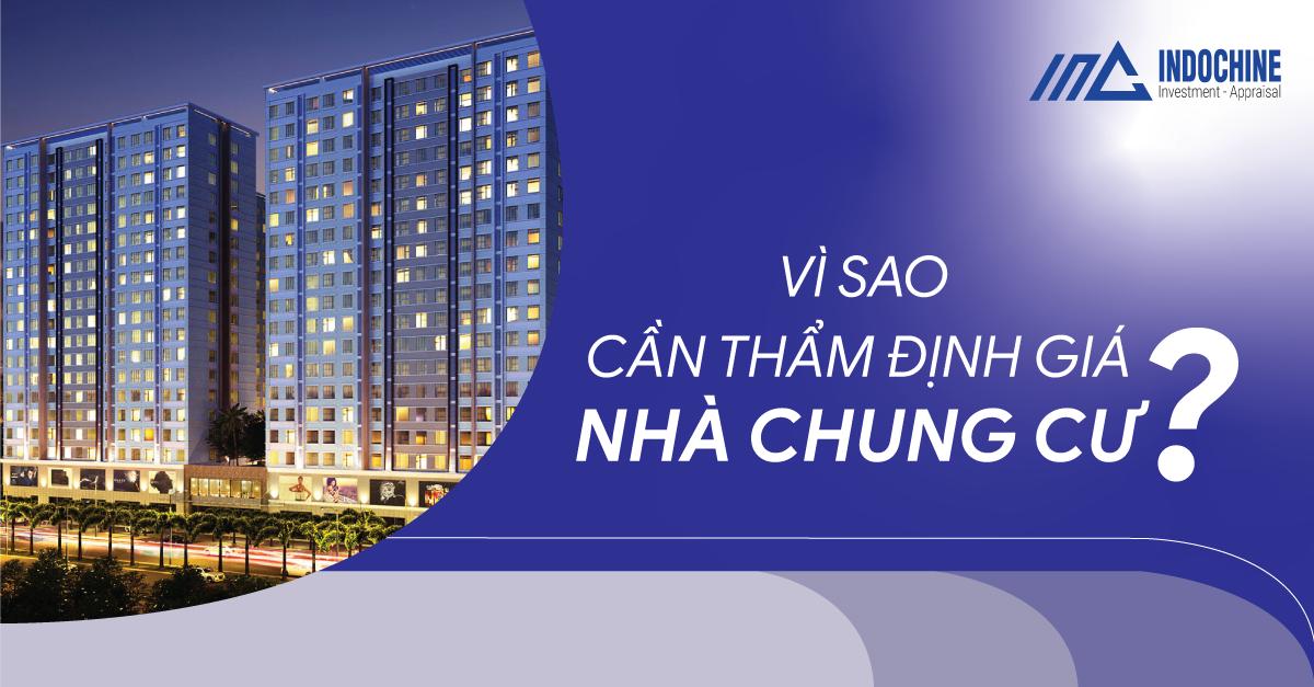 VÌ SAO CẦN THẨM ĐỊNH GIÁ NHÀ CHUNG CƯ?