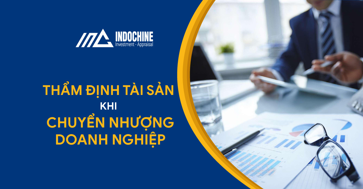 Thẩm định tài sản khi chuyển nhượng doanh nghiệp