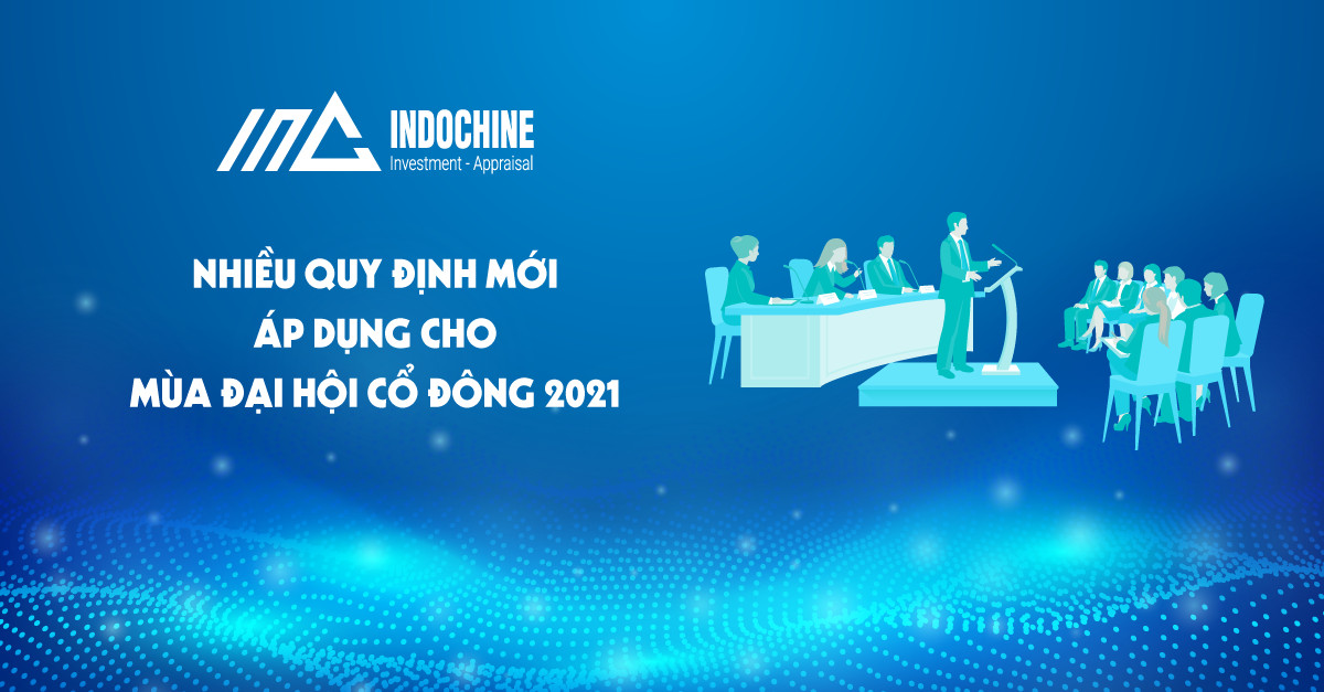 NHIỀU QUY ĐỊNH MỚI ÁP DỤNG CHO MÙA ĐẠI HỘI CỔ ĐÔNG 2021