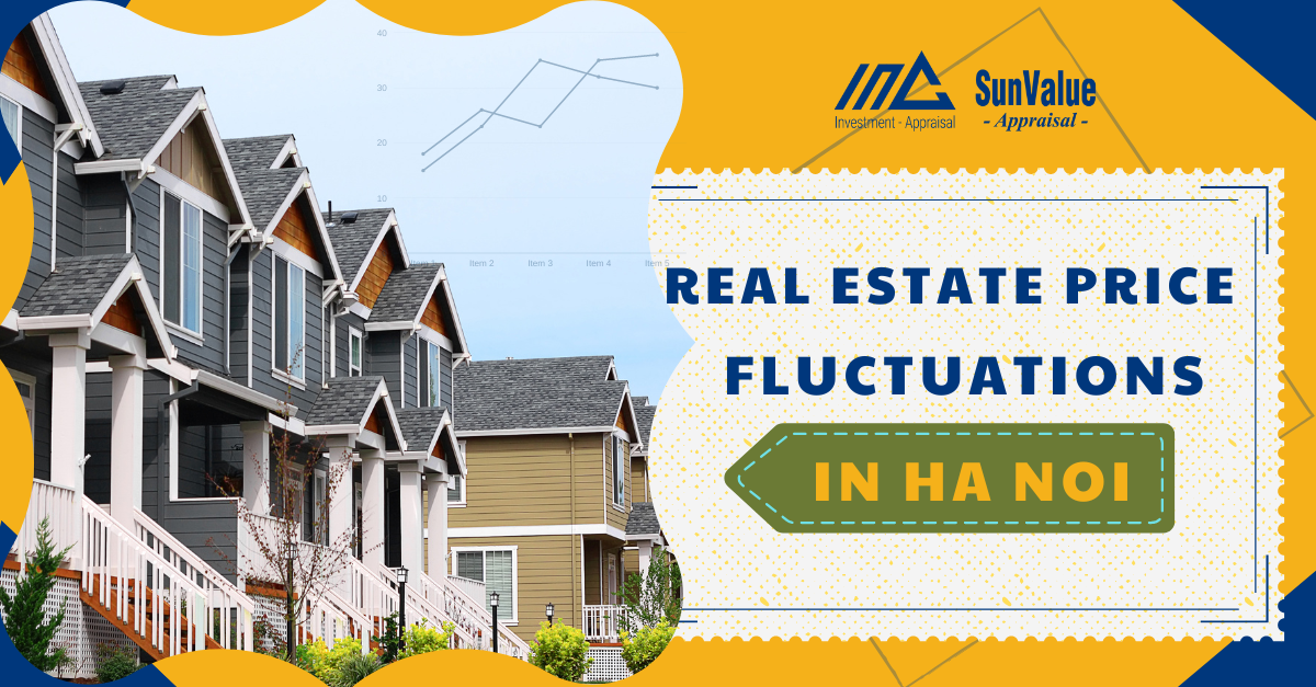 REAL ESTATE PRICE FLUCTUATIONS IN HA NOI