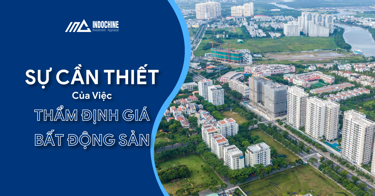 Sự cần thiết của việc thẩm định giá bất động sản 