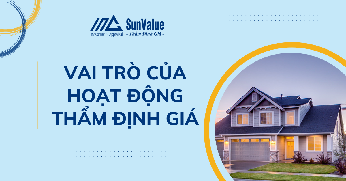 VAI TRÒ CỦA HOẠT ĐỘNG THẨM ĐỊNH GIÁ