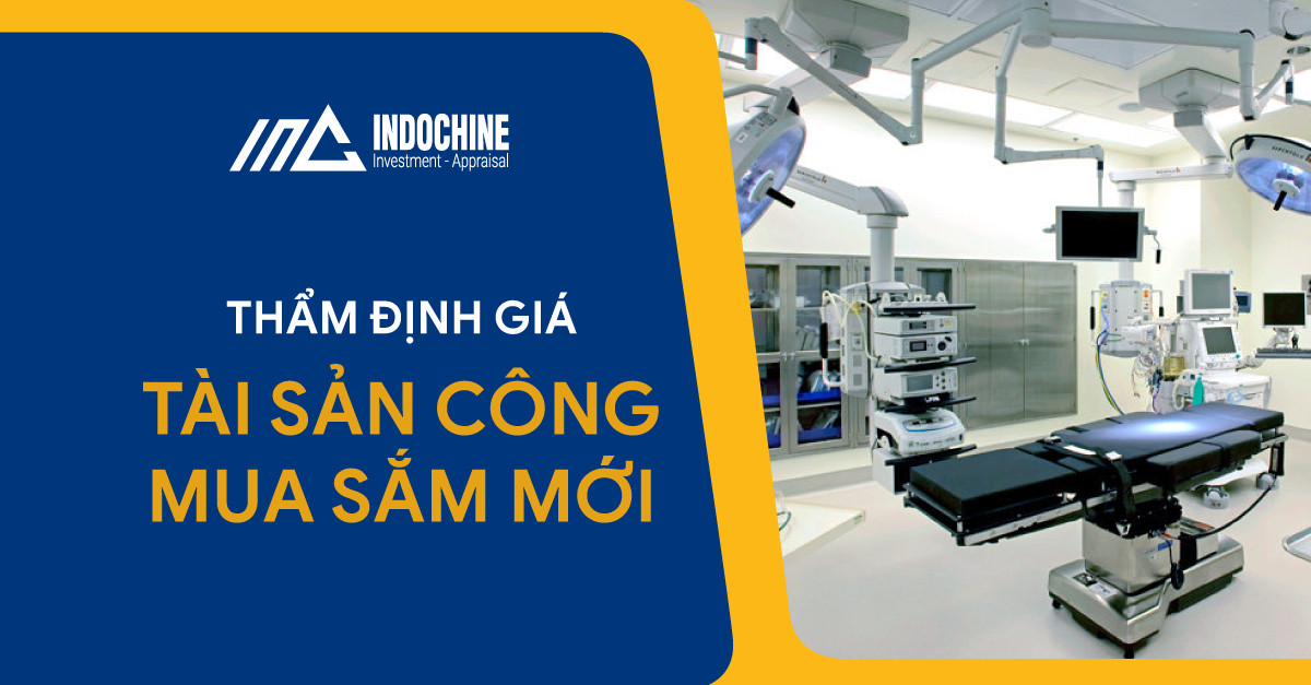 THẨM ĐỊNH GIÁ TÀI SẢN CÔNG MUA SẮM MỚI