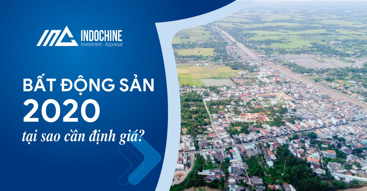 Bất động sản 2020 tại sao cần định giá