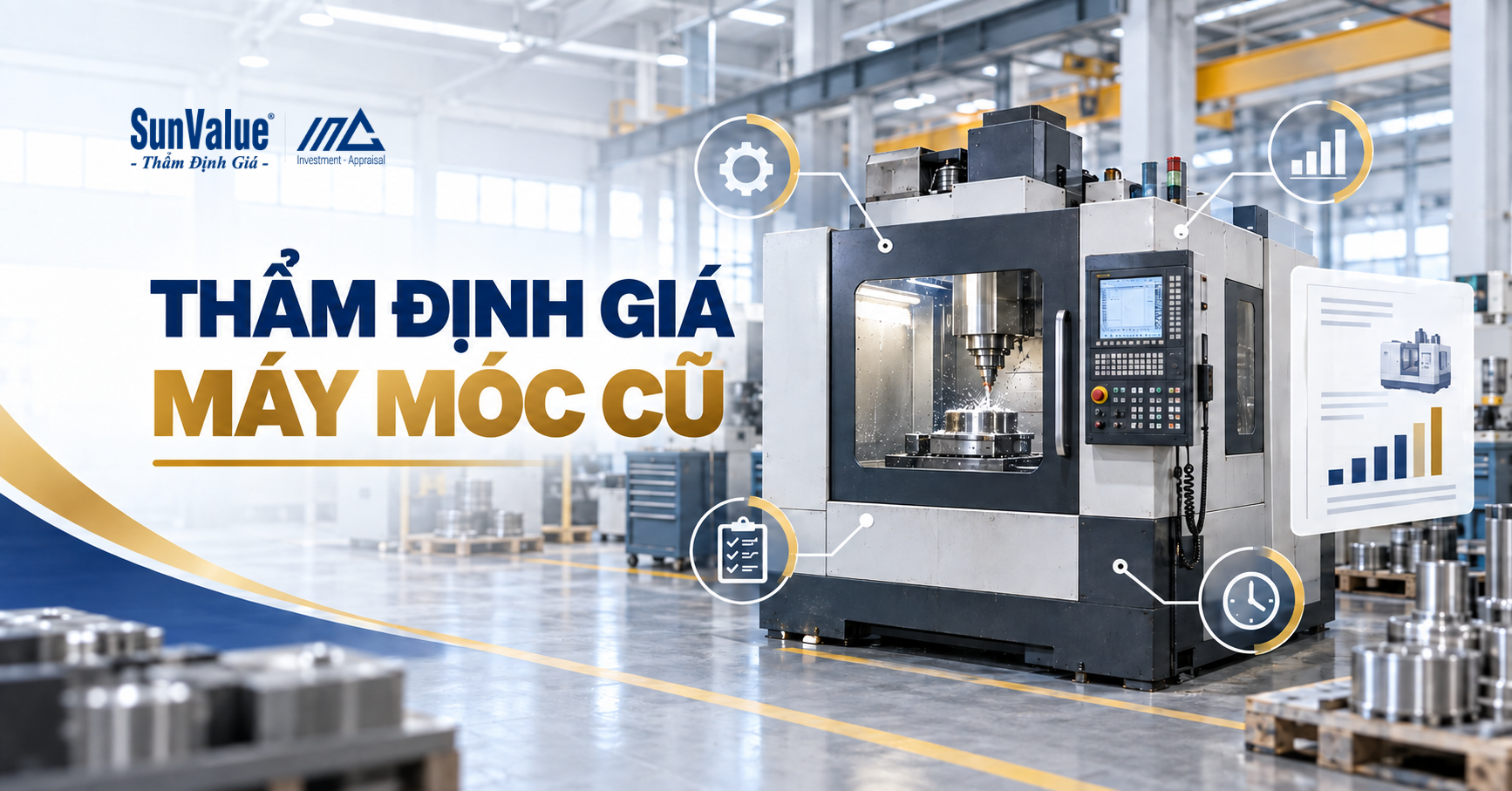Thẩm định giá máy móc cũ: Hồ sơ và cách xác định giá trị
