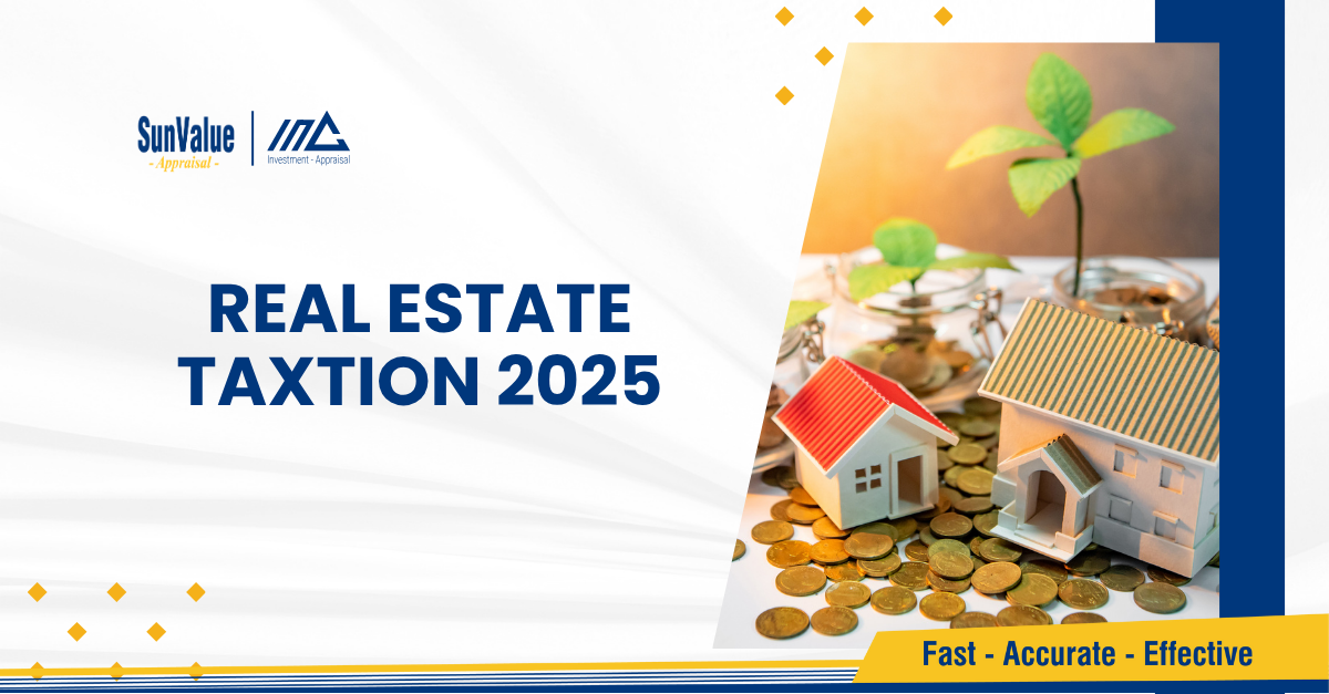REAL ESTATE TAX 2025: KEY THINGS TO PAY ATTENTION TO