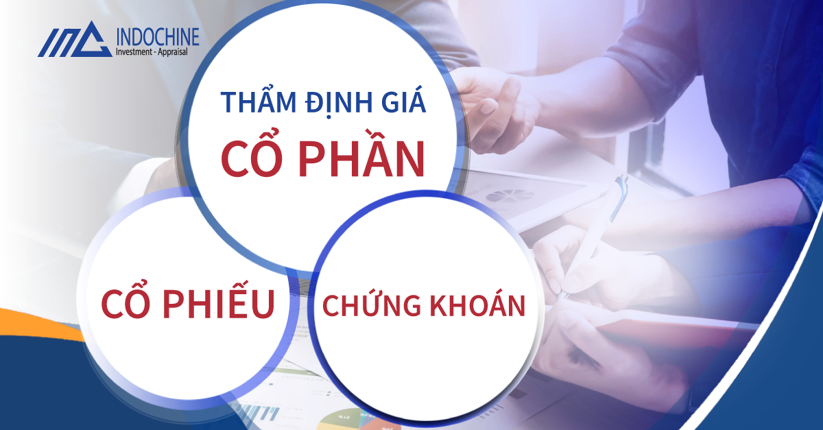 THẨM ĐỊNH GIÁ CỔ PHẦN, CỔ PHIẾU, CHỨNG KHOÁN