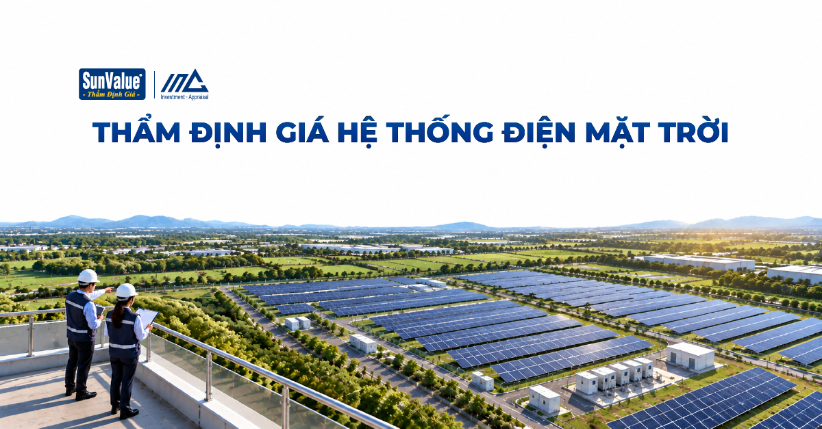 Thẩm định giá hệ thống điện mặt trời cần chuẩn bị hồ sơ gì?