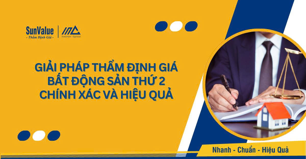 Giải pháp thẩm định giá bất động sản thứ 2 chính xác và hiệu quả