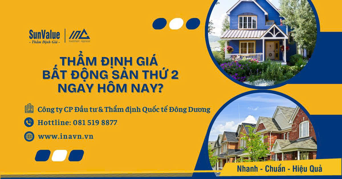 Vì sao nên thẩm định giá bất động sản thứ 2 ngay hôm nay