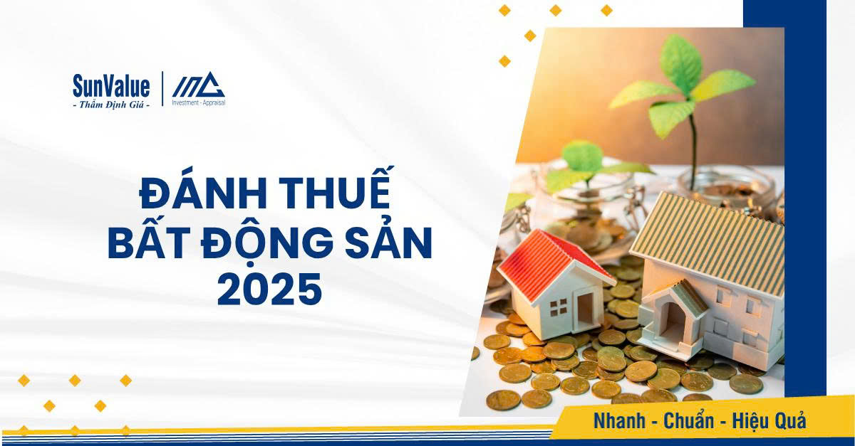 Đánh thuế bất động sản 2025 trở thành chủ đề nóng được nhiều cá nhân và doanh nghiệp quan tâm