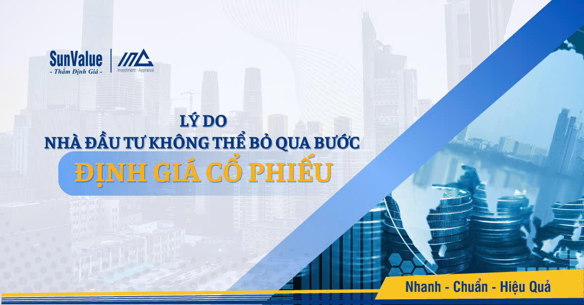 Lý do nhà đầu tư không thể bỏ qua bước định giá cổ phiếu
