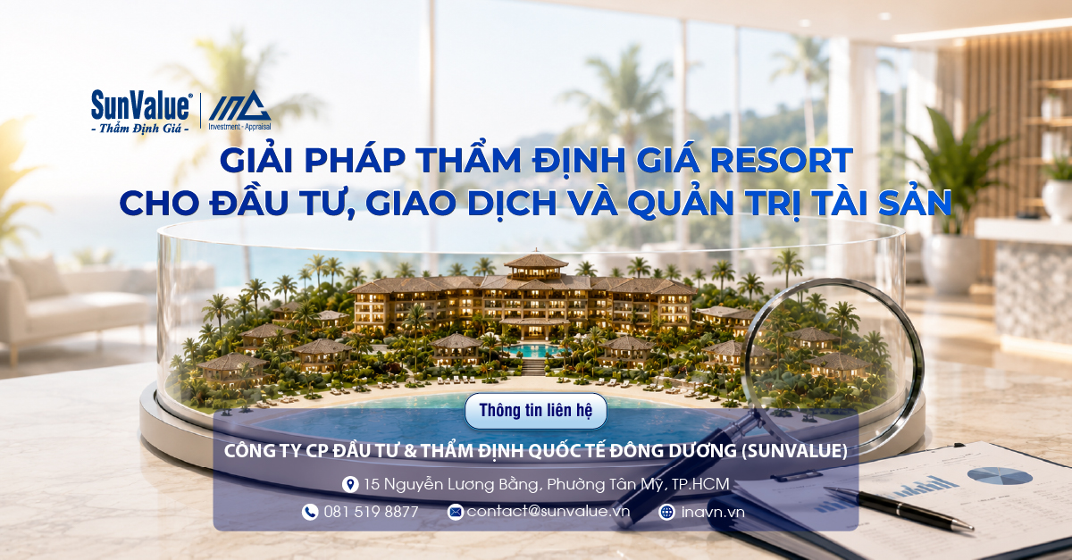 giải pháp thẩm định giá resort cho đầu tư, giao dịch và quản trị tài sản