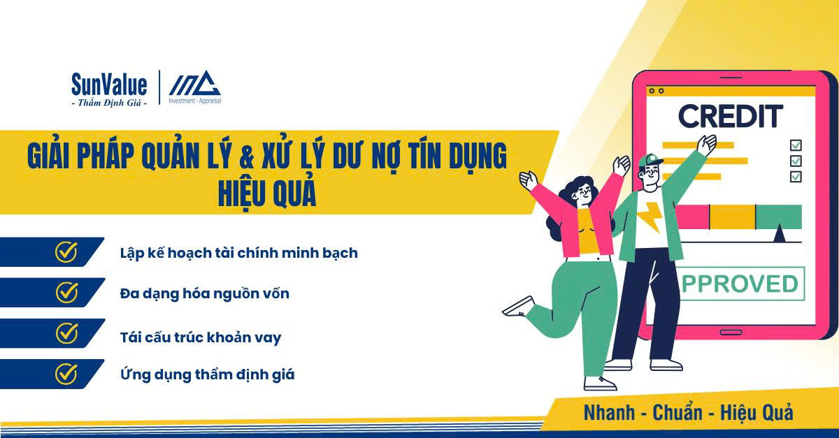 Giải pháp quản lý & xử lý dư nợ tín dụng hiệu quả