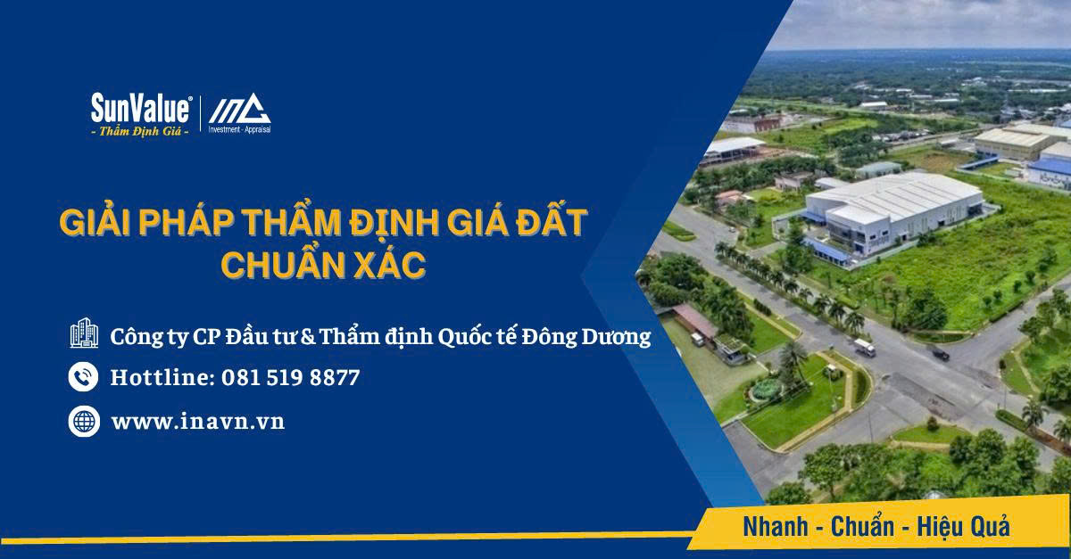 Thẩm định Quốc tế Đông Dương thẩm định giá đất chuẩn xác khi có chính sách giảm tiền thuê đất năm 2025
