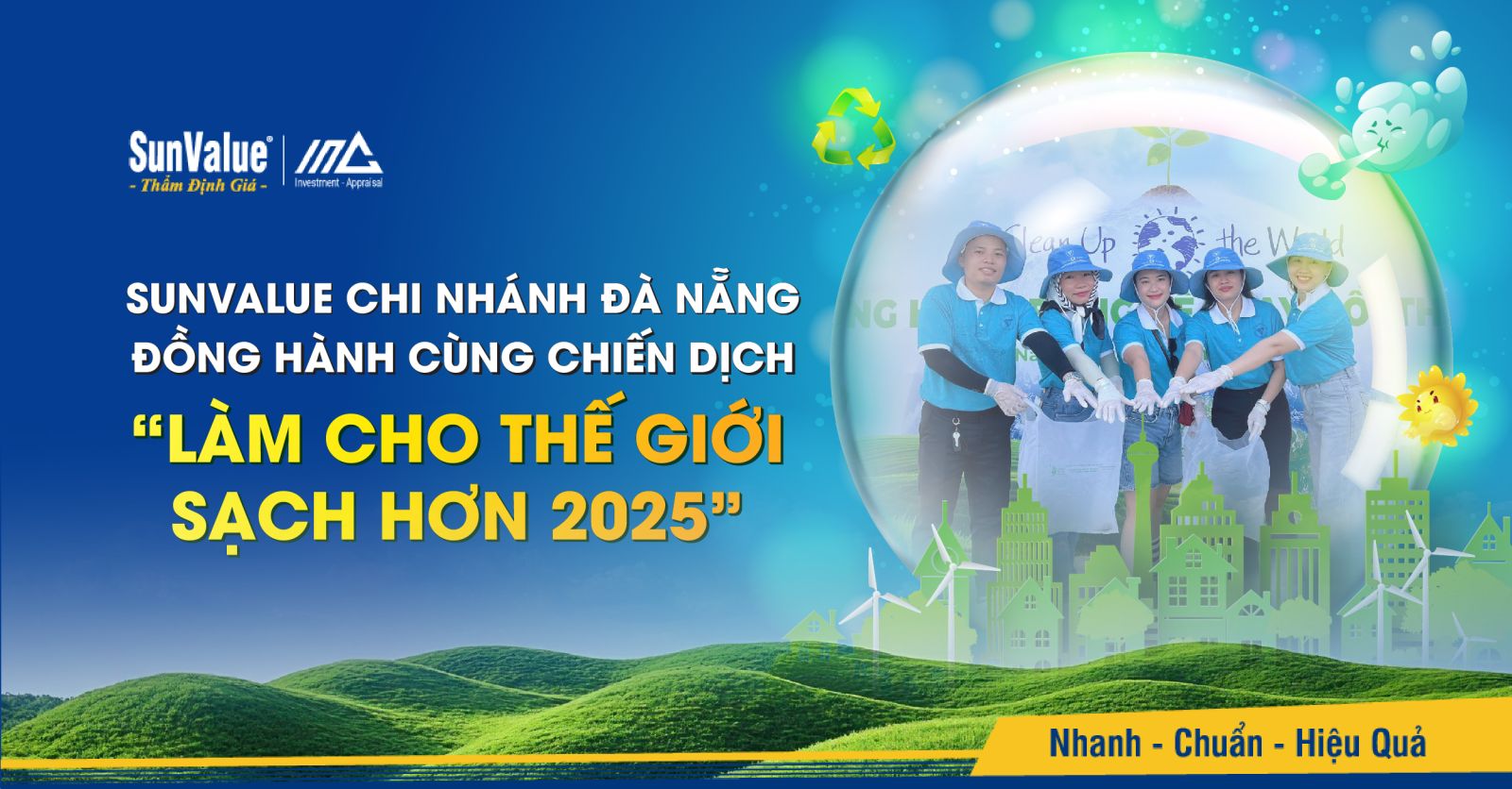 SunValue Chi nhánh Đà Nẵng đã vinh dự tham gia sự kiện Hưởng ứng Chiến dịch Làm cho Thế giới sạch hơn 2025