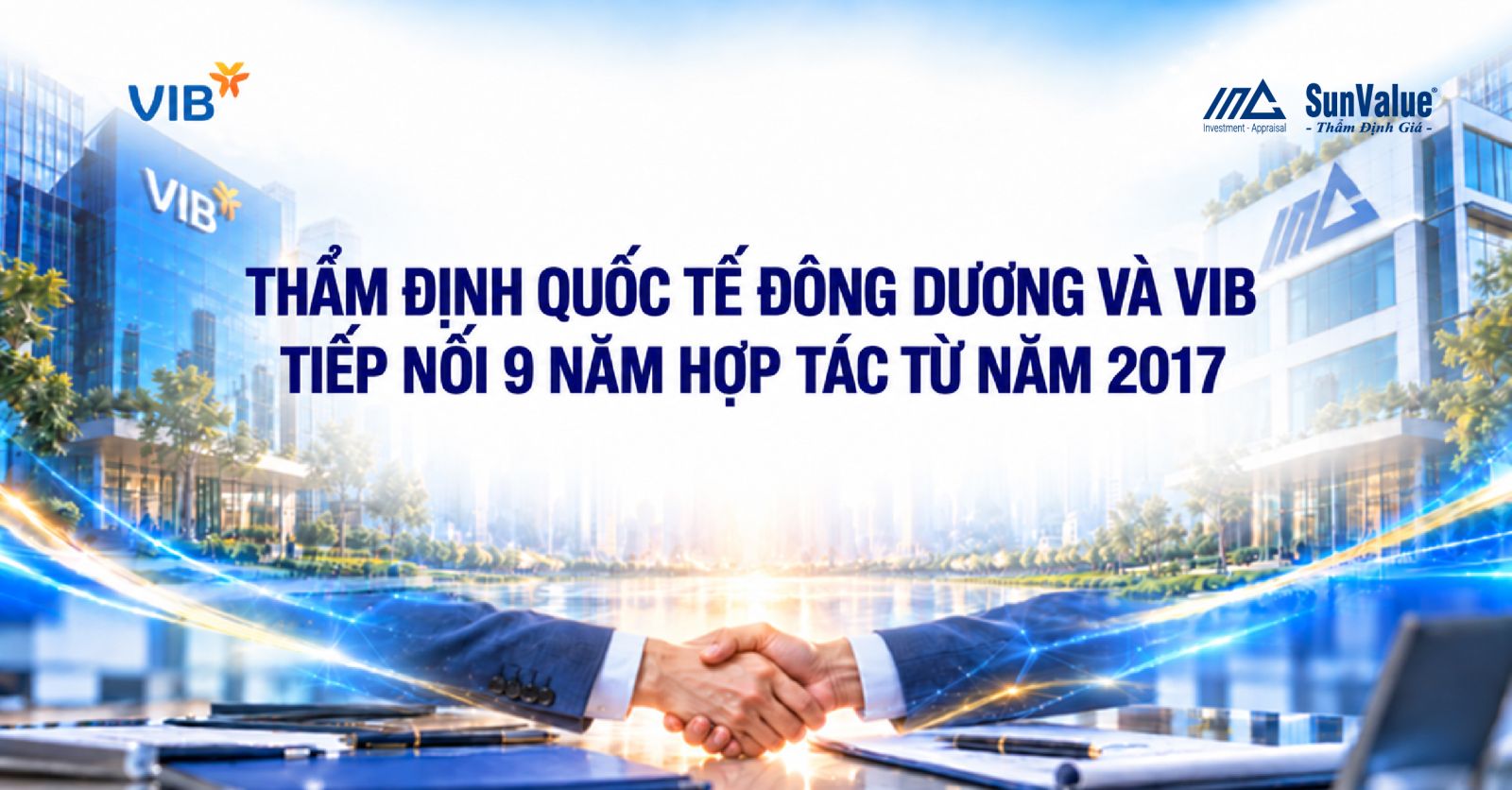 Thẩm định Quốc tế Đông Dương ký kết hợp tác với Ngân hàng TMCP Quốc Tế Việt Nam (VIB)