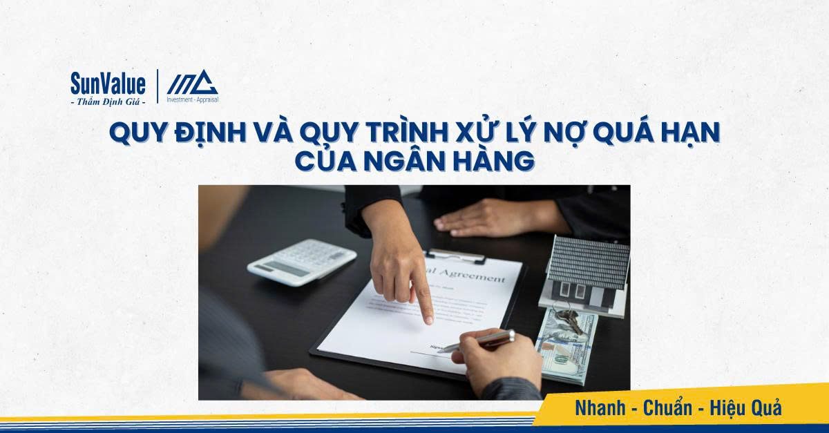 Quy định và quy trình xử lý nợ quá hạn của ngân hàng