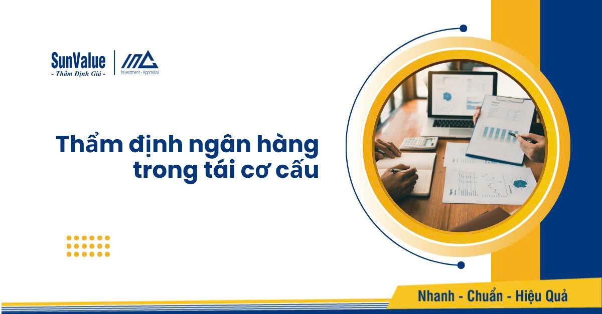 Thẩm định ngân hàng trong tái cơ cấu