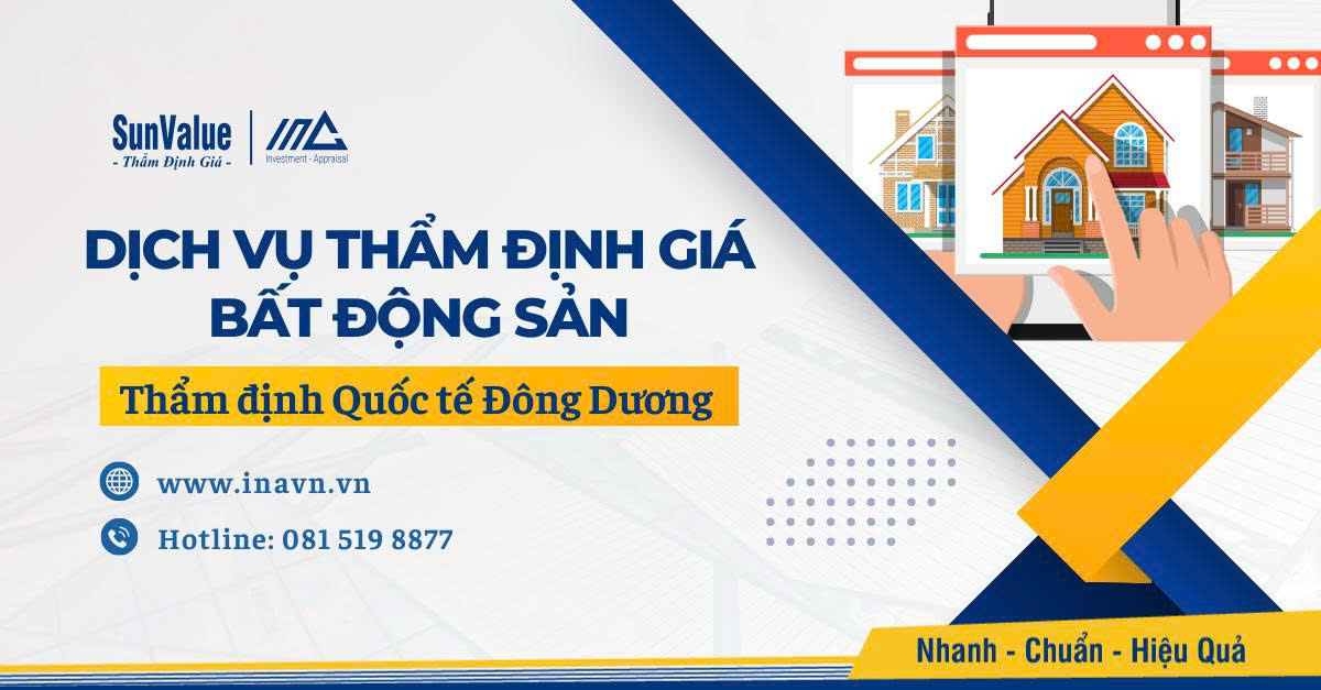 Dịch vụ thẩm định giá bất động sản của Thẩm định Quốc tế Đông Dương