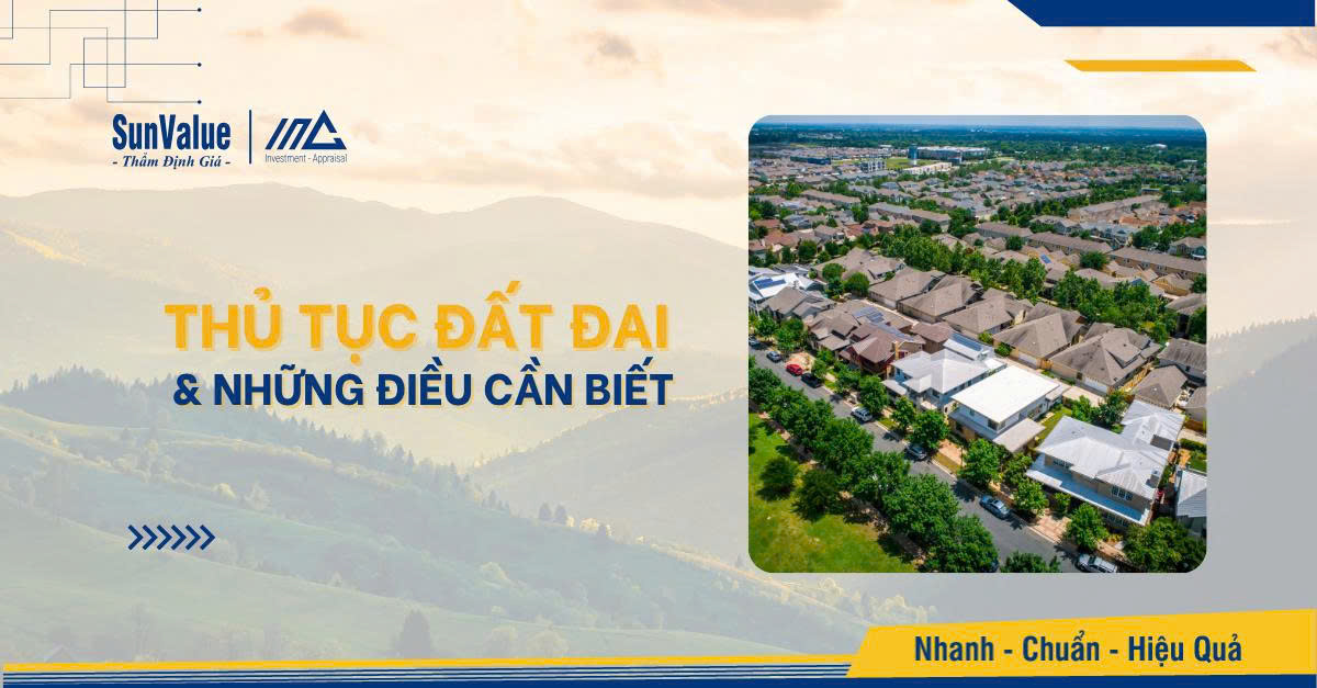 Thủ tục đất đai & những điều cần biết