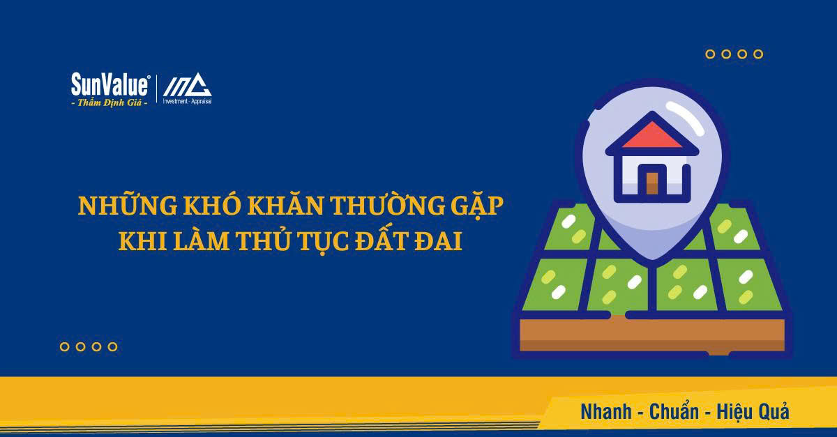 Những khó khăn thường gặp khi làm thủ tục đất đai