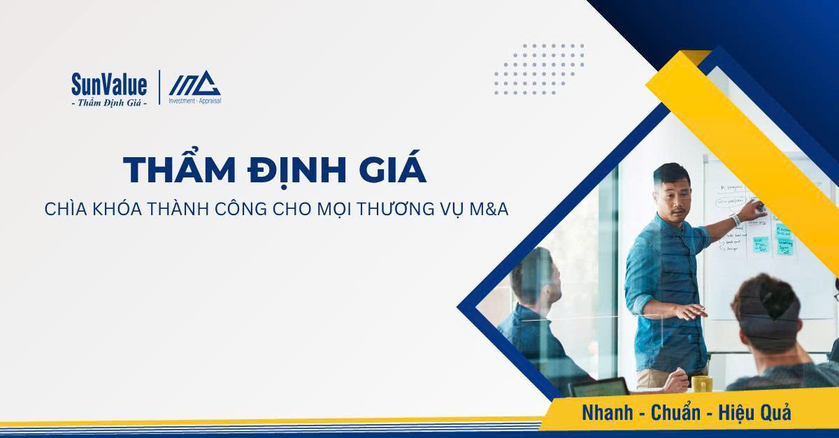 Thẩm định giá – Chìa khóa thành công cho mọi thương vụ M&A